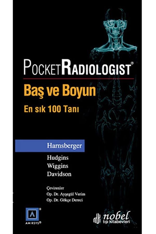 Pocket Radiologist: Baş ve Boyun - En Sık 100 Tanı