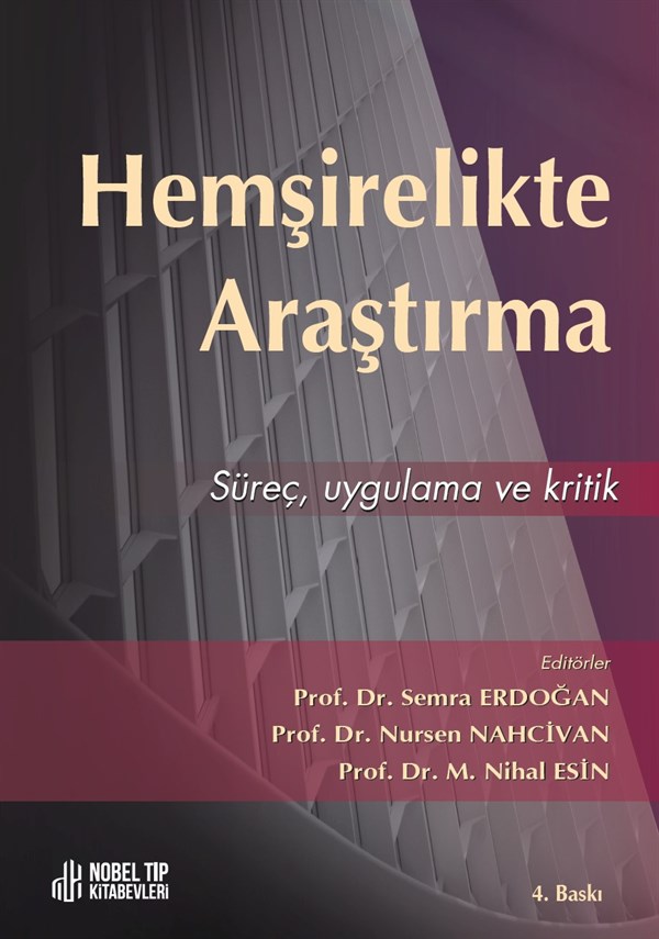 Prof. Dr. Semra Erdoğan, Prof. Dr. Nursen Nahcivan, Prof. Dr. M. Nihal Esin Hemşirelikte Eğitim