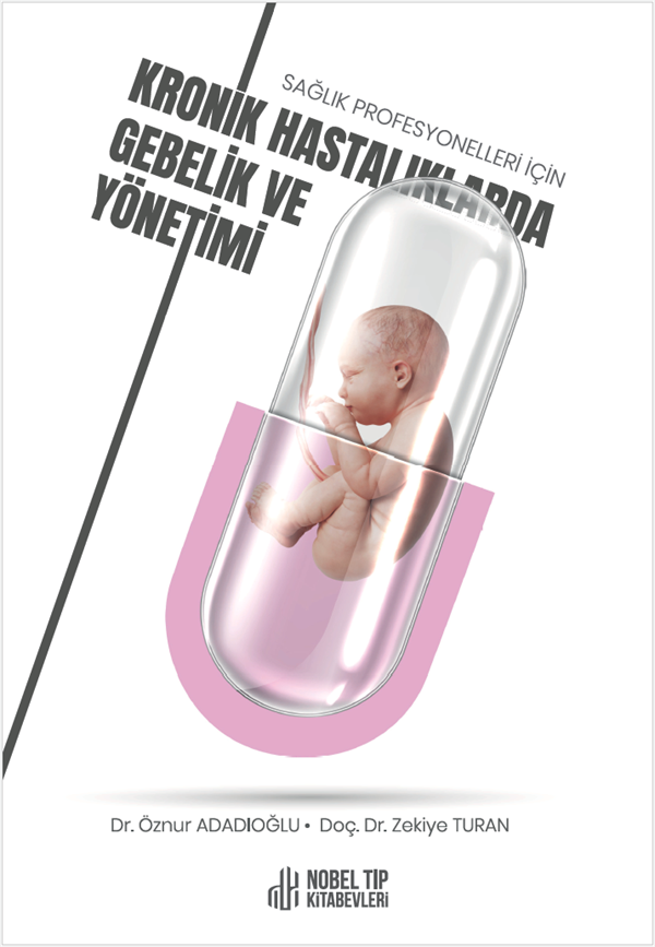 Dr. Öznur Adadıoğlu, Doç. Dr. Zekiye Turan Sağlık Bilimleri